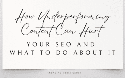 How Underperforming Content Can Hurt Your SEO and What to Do About It